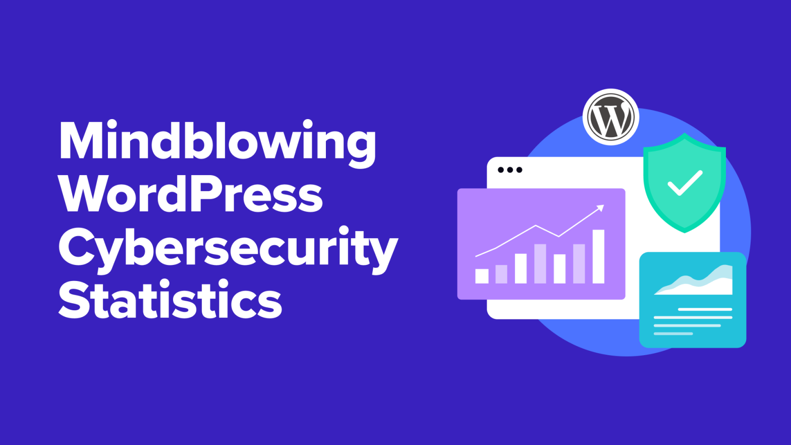 75+ Mindblowing WordPress Cybersecurity Statistics for 2025